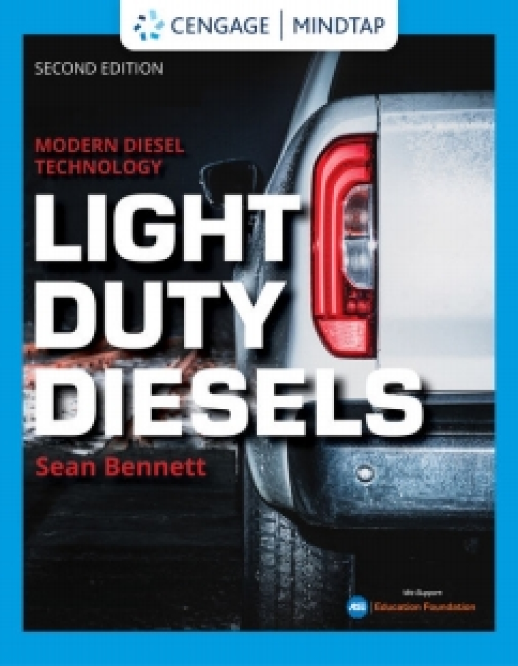 MindTap for Bennett's Modern Diesel Technology: Light Duty Diesels, 2nd Edition, [Instant Access] 2nd Edition â€“ PDF/EPUB Version Downloadable